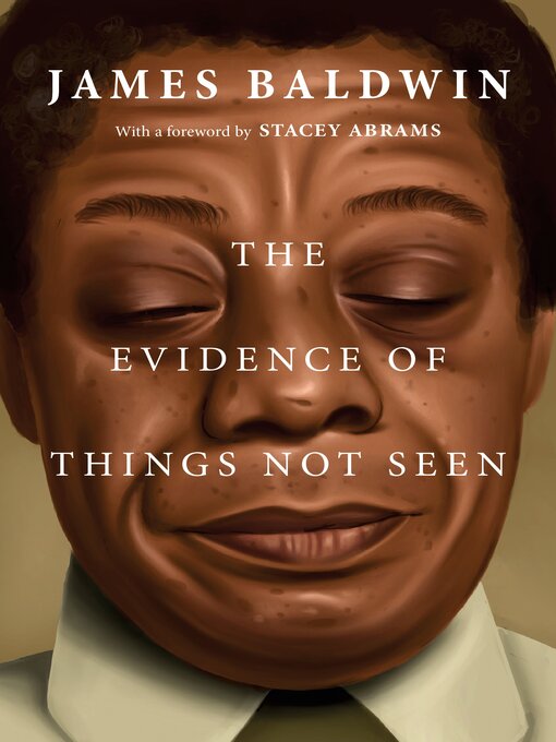 Title details for The Evidence of Things Not Seen by James Baldwin - Available